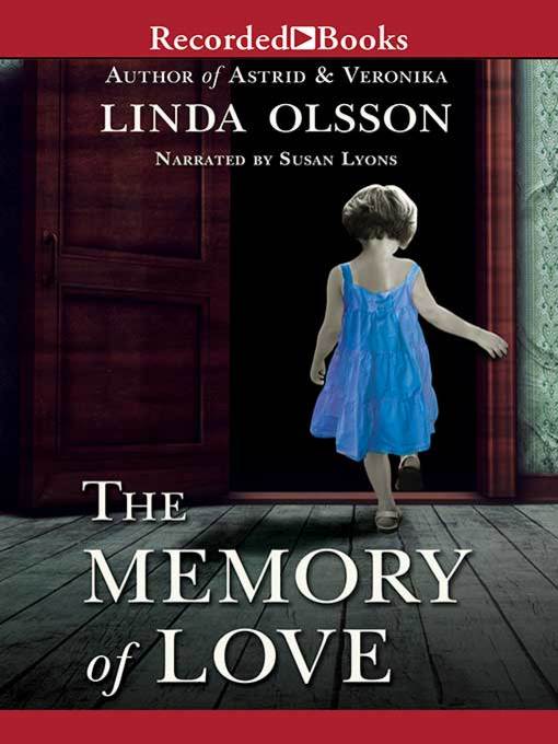Title details for The Memory of Love by Linda Olsson - Available